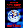 Operation Little Sister: Terrorism Has No Place to Hide - Paperback