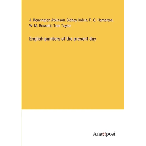 English painters of the present day - Paperback