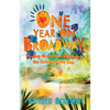 One Year on Broadway: Finding Ourselves Between the Sand and the Sea - Paperback