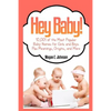 Hey Baby! 10,001 of the Most Popular Baby Names for Girls and Boys Plus Meanings - Paperback