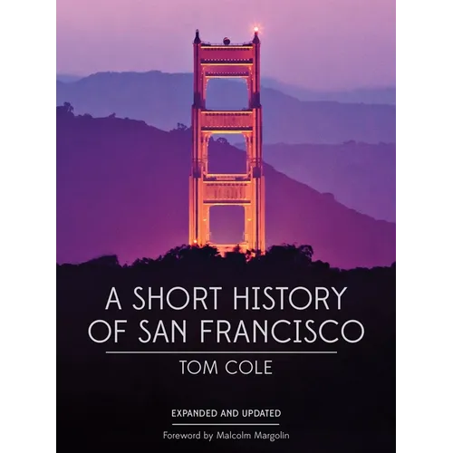 A Short History of San Francisco - Paperback