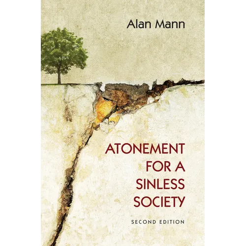 Atonement for a Sinless Society: Second Edition - Hardcover