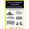Pen and Ink Drawing Workbook Vol 4: Learn to Draw Pleasing Pen & Ink Landscapes - Paperback