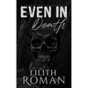 Even in Death: a Romantic Horror Novella - Paperback