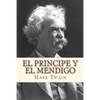 El principe y el mendigo - Paperback