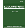 Electronic Warfare in Operations (FM 3-36) - Paperback