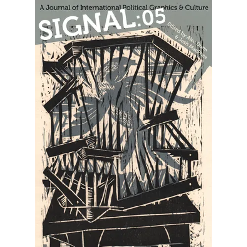 Signal: 05: A Journal of International Political Graphics & Culture - Paperback