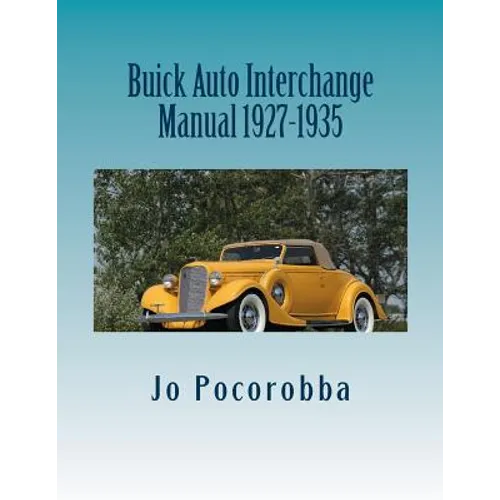 Buick Auto Interchange Manual 1927-1935 - Paperback