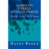 Sabbath versus Sunday Error: 2000 Years of Error - Paperback