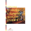 Applying to College: A Planning Guide for Students - Paperback