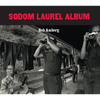 Sodom Laurel Album [With CD] - Hardcover