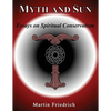 Myth and Sun Essays on Spiritual Conservatism - Paperback