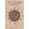 Taoist Astrology: A Handbook of the Authentic Chinese Tradition - Paperback