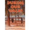 During Our Walks - Paperback