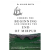 Embers the Beginning and Embers the End of Mirpur - Paperback