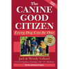 The Canine Good Citizen: Every Dog Can Be One - Hardcover