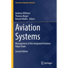 Aviation Systems: Management of the Integrated Aviation Value Chain - Paperback