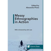 Messy Ethnographies in Action - Hardcover