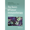 The Basics of Cancer Immunotherapy - Paperback