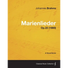 Marienlieder - A Vocal Score Op.22 (1860) - Paperback