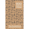 500 Bucket List Ideas - Paperback