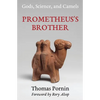 Prometheus's Brother: Gods, Science, and Camels - Paperback