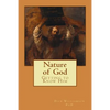 Nature of God: Getting to Know Him - Paperback