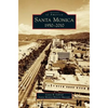 Santa Monica, 1950-2010 - Hardcover