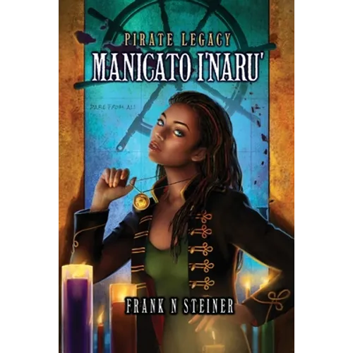 Pirate Legacy Manicato I'naru' - Paperback