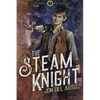 The Steam Knight - Paperback