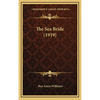 The Sea Bride (1919) - Hardcover