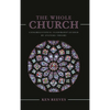 The Whole Church: Congregational Leadership Guided by Systems Theory - Paperback