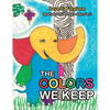 The Colors We Keep - Paperback