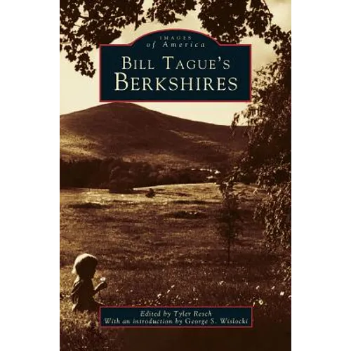 Bill Tague's Berkshires - Hardcover