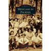 Mexicans in Phoenix - Hardcover