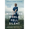 When the World Fell Silent - Paperback