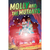Molly and the Mutants - Paperback
