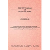 The Five Areas of Being Human: An Assessment Tool for Therapeutic Care: A Primer Guide for Effective Interviewing Skills and the Implementation of Th - Paperback