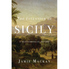 The Invention of Sicily: A Mediterranean History - Paperback