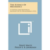 The Science of Mechanics: A Critical and Historical Account of Its Development (1915) - Paperback