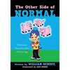 The Other Side of Normal: Humorous Poems for Kids of Every Age - Paperback