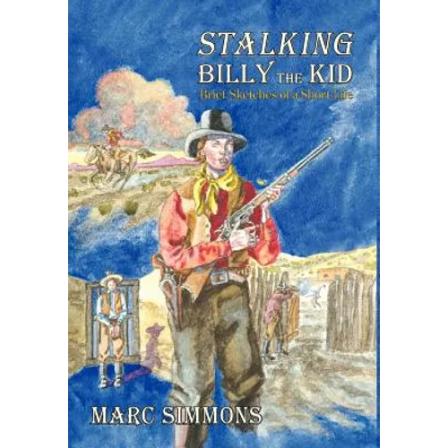 Stalking Billy the Kid (Hardcover) - Hardcover