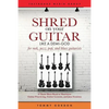 Shred on Your Guitar Like a Demi-God: A Cheat Sheet Book to Maximize Guitar Practicing, Guitar Lessons, and Jam Sessions for rock, jazz, pop, and blue - Paperback