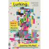 Lurking: How a Person Became a User - Paperback