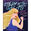 Taylor Swift: Wildest Dreams, a Biography - Hardcover