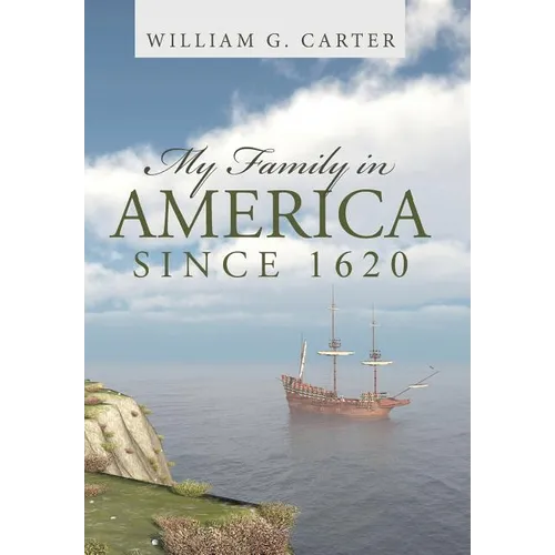 My Family in America since 1620 - Hardcover