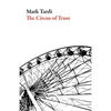 The Circus of Trust - Paperback