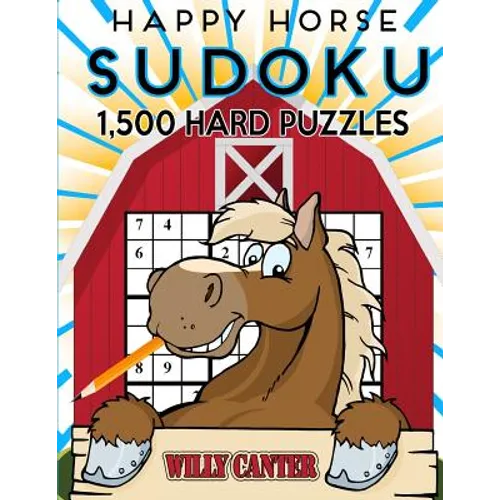 Happy Horse Sudoku 1,500 Hard Puzzles. Gigantic Big Value Book: No Wasted Puzzles With Only One Level Of Difficulty - Paperback