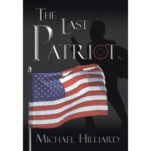The Last Patriot - Hardcover