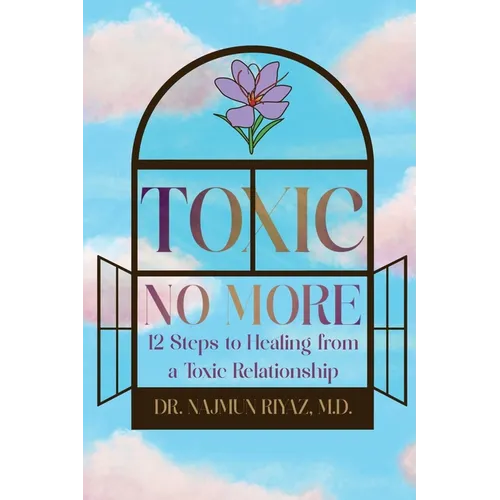 Toxic No More - Paperback